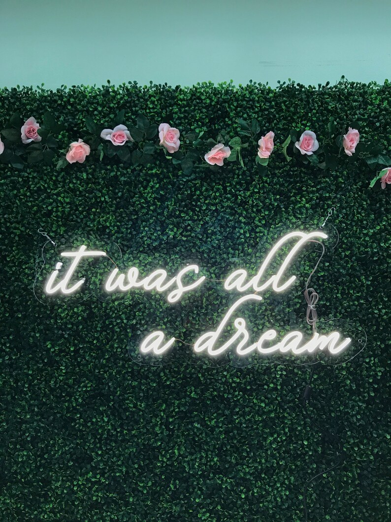 It Was All A Dream Neon Sign Flex Light Sign Led Neon Custom Party Home It was all a dream neon sign flex light sign led neon custom party home