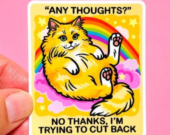 Funny Cat Sticker Funny Unhinged Cat Themed Gift Unserious Decal Hilarious Work Water Bottle Sticker Work Humor Gift Coworker Silly Decor