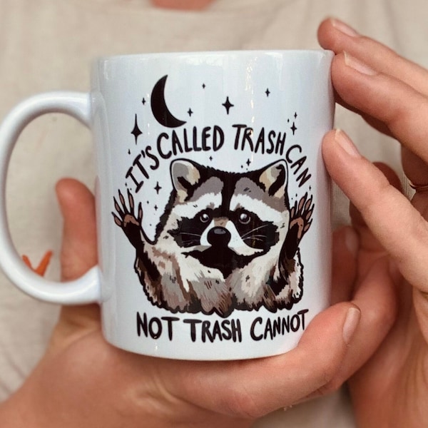 Raccoon Mug Funny Trash Panda Coffee Cup Unhinged Humor Sarcastic Ironic Gift Him Her Men Demotivational Mug Meme Hilarious Cute Trash Can