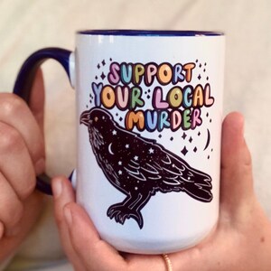 Funny Crow Mug Raven Coffee Cup Crow Themed Gift Ironic Humor Tea Mug Unhinged Weird Present Sarcastic Drinkware Witchy Celestial Quirky Her