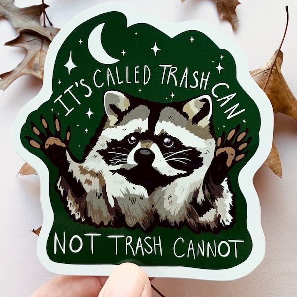 Raccoon Sticker Funny Motivational Decal Water Bottle Luggage Car Window Laptop Unhinged Weird Gift for Her Him Bumper Trash Panda Pride