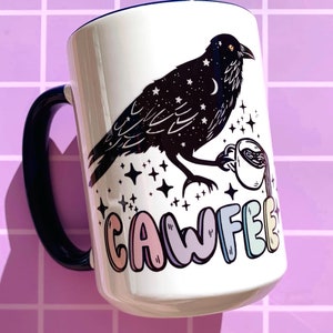 Punny Crow Mug Raven Coffee Cup Crow Themed Gift Coffee Humor Ironic Humor Tea Mug Unhinged Weird Present Sarcastic Witchy Quirky Her Him