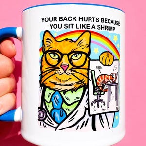 Funny Cat Mug Goofy Nurse Gift Idea Hilarious Millennial Mug Unserious Gamer Mug Gift Chiropractor Mug Physical Therapist Humor Physiatrist