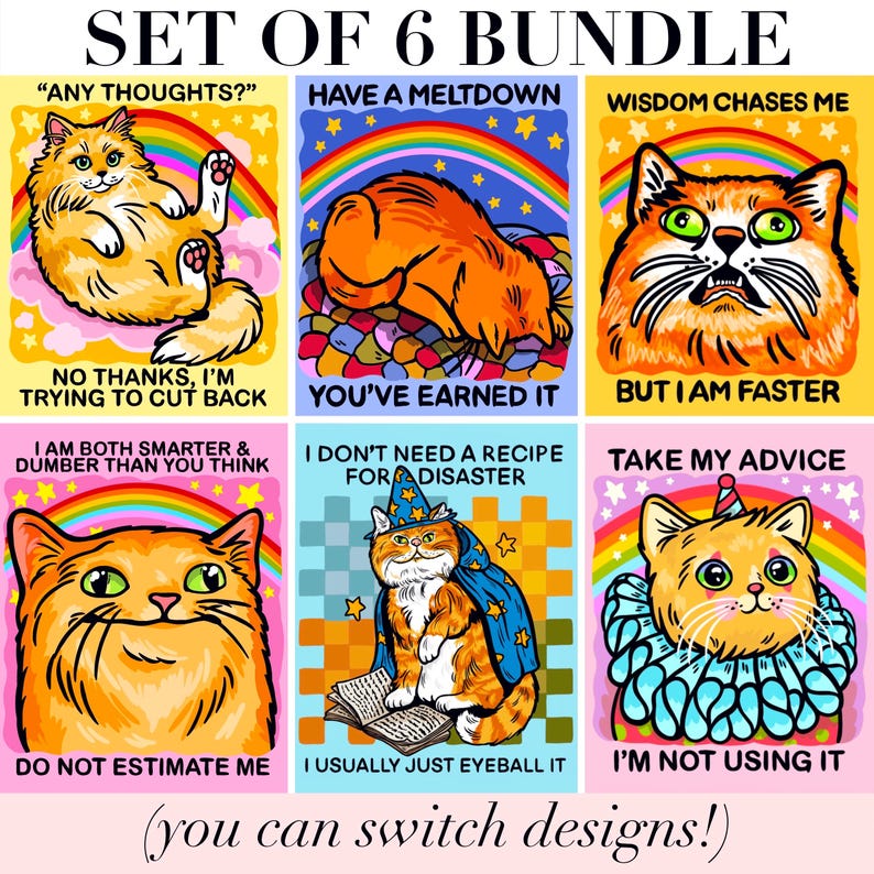 K&ouml;nnte beinhalten: Ein Set aus sechs bunten quadratischen Drucken mit orangefarbenen Katzen, verschiedenen Gesichtsausdr&uuml;cken und Text. Der Text enth&auml;lt Phrasen wie ANY THOUGHTS, HAVE A MELTDOWN, WISDOM CHASES ME, I AM BOTH SMARTER AND DUMBER, I DO NOT NEED A RECIPE und TAKE MY ADVICE.