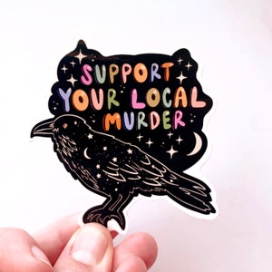 Funny Crow Sticker Raven Decal Birding Edgar Allan Poe Gift Book Lover Humor Meme Ironic Gothic Sticker Sarcasm Birdwatcher Poet Gift Goth