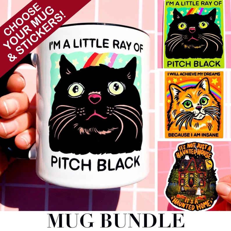 May include: A white mug with a black interior featuring a black cat illustration with the text "I'M A LITTLE RAY OF PITCH BLACK". The image also shows stickers with cat illustrations and a haunted house. The text "MUG BUNDLE" is at the bottom.