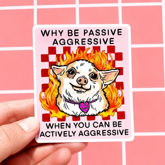 Chihuahua Sticker Funny Dog Decal Hilarious Gift Idea Dog Lover Gift for Coworker Unhinged Sticker Sarcastic Vet Tech Gift Im Just a Girl