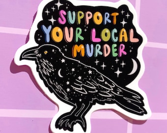 Funny Crow Sticker True Crime Raven Decal Birding Edgar Allan Poe Gift Book Lover Humor Meme Ironic Gothic Sticker Sarcasm Poet Gift Goth