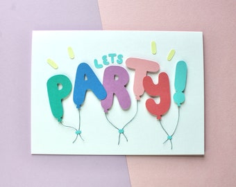 Handmade Die Cut 3D Greeting Card - 'Let's Party!' - Cute Pastel Balloons Birthday Celebration Card Invite - Teen, Friend, Sibling - 5x7