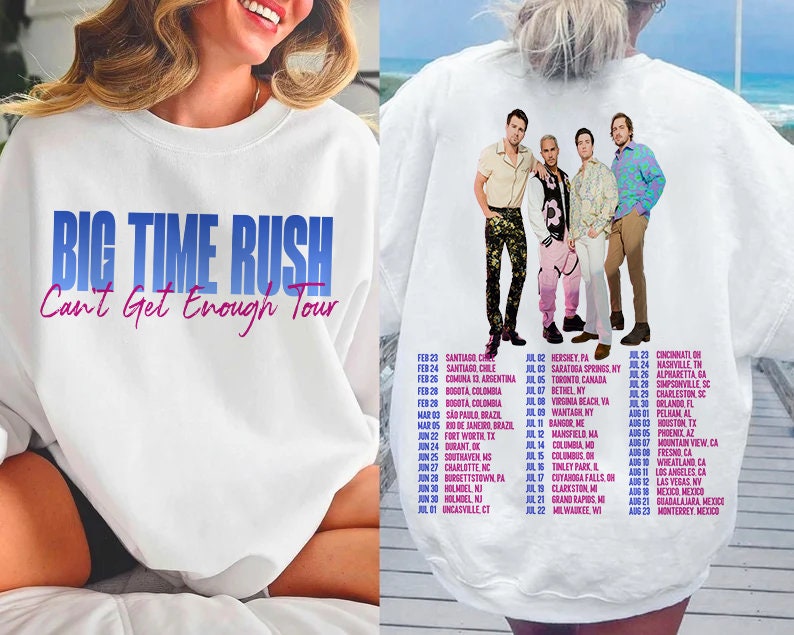 Discover Big Time Rush Band Can't Get Enough Tour Shirt, Pop Music 2023 Tour Merch