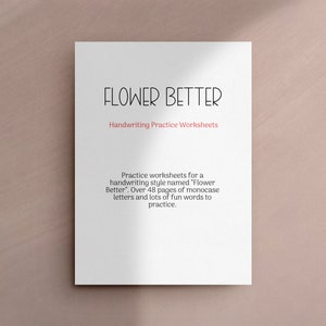Flower Better Monocase Hand Lettering Printable Brush Pen Handwriting Practice Worksheets