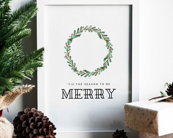 Tis' The Season To Be Merry Printable Home Decor Wall Art DIY 8x10 Christmas Print Holiday Sign Coffee Bar Sign