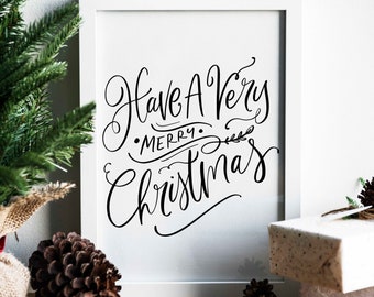 Have A Very Merry Christmas Printable Home Decor Wall Art DIY 8x10 Christmas Print Holiday Sign Coffee Bar Sign, Christmas Song Print