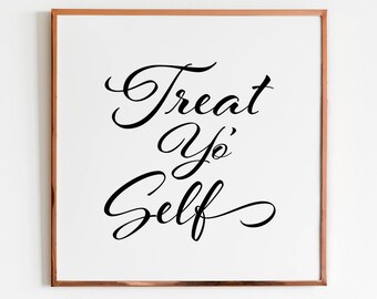 Treat Yo Self Printable Wedding Dessert Bar Sign For Dessert Tables, Birthday Parties, and Bridal Showers