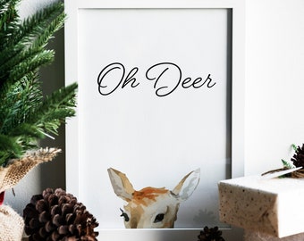 Oh Deer Woodland Animal Christmas Printable, Home Decor Wall Art, Nursery Print, 8x10 Christmas Print , Christmas Sign, Instant Download