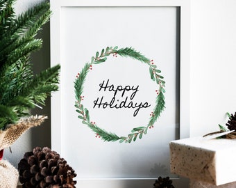 Happy Holidays Print, Home Decor Wall Art DIY 8x10 Christmas Print, Holiday Sign ,Coffee Bar Sign, Christmas Gift Print, Christmas Wreath