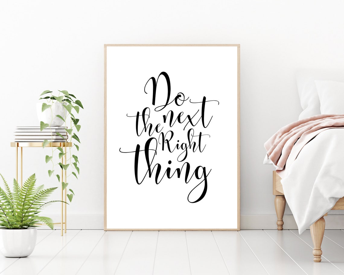 Typography Quote Print Do The Next Right Thing Frozen Quote Etsy