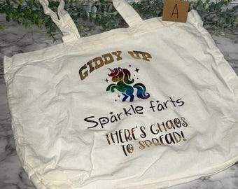 Giddy Up Sparkle Farts, There’s Chaos to Spread Cotton Reusable Bag