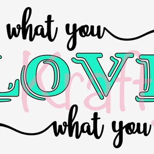 Tue was du liebst, Liebe was du tust SVG