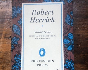 Robert Herrick Poems from Hesperides and Noble Numbers selected by John Hayward Vintage Penguin Paperback Book c1961