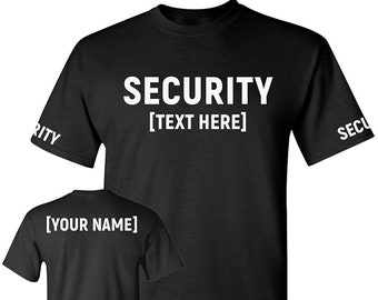 Customized Unisex Security Guard Event Staff T Shirts - Black Tops for Events - Add Your Own Text - Personalized Staff Security Tees