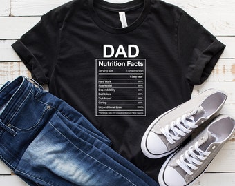 DAD Nutrition Facts T-Shirt, Funny Father's Day Shirt, Fathers Day Gift, Funny Dad Shirt, Dad Gift, Father's Day Shirt, Gift For Husband