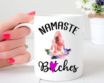 Taza divertida con pose de yoga Namaste B*tches / Taza divertida con Namaste / Taza de yoga / Regalo para yogui / Amante del yoga / Regalo para instructor de yoga / Adulto