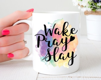 Wake Pray Slay Cute Motivational Coffee Mug | Gift For Mom | Mother's Day Gift | Motivational Coffee Mug | Faith Coffee Mug | Gift For Her