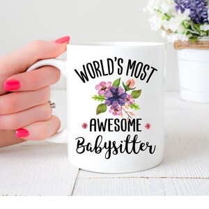 World&#39;s Most Awesome Babysitter Cute Mug | Babysitter Appreciation | Gift For Babysitter | Babysitter Gift | Babysitter Gift Idea