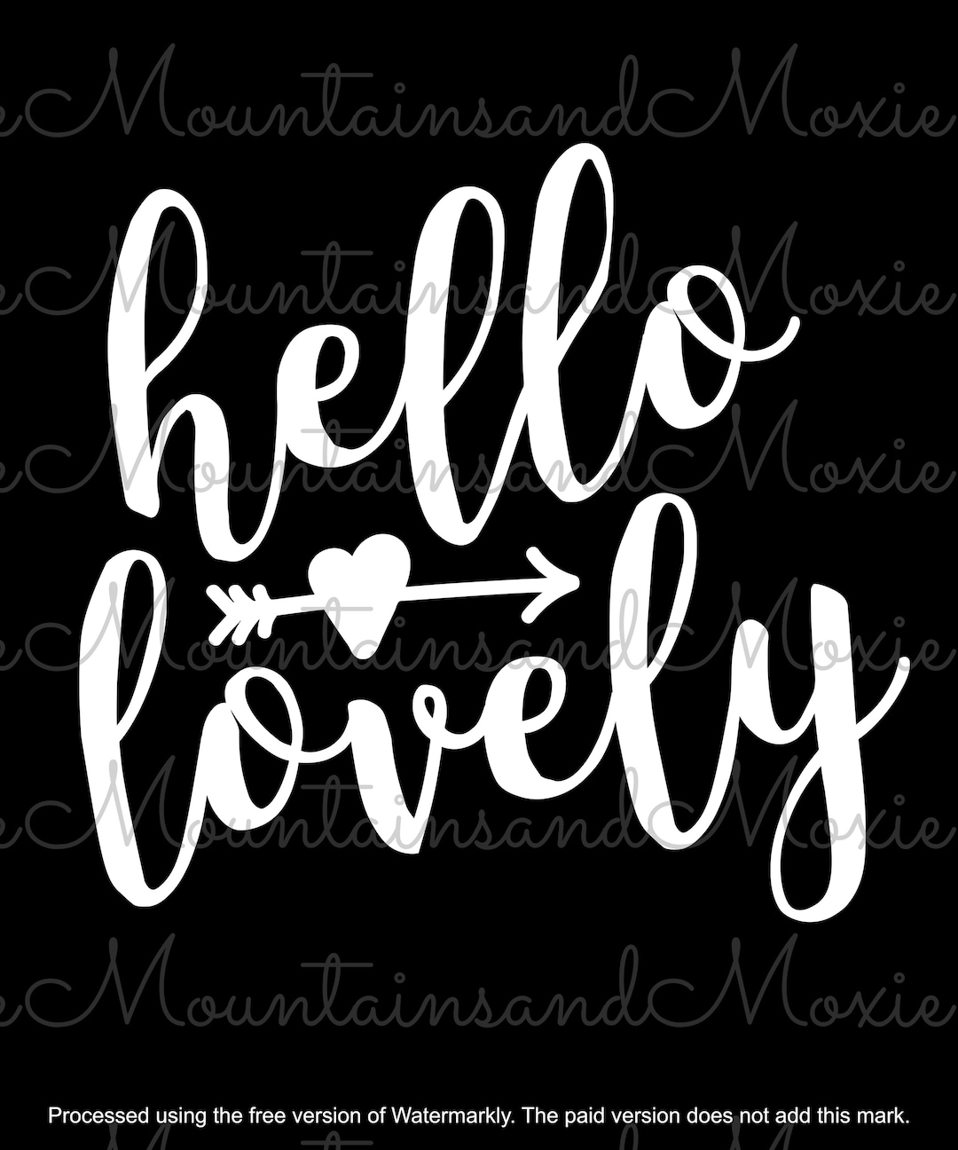 Hello Lovely PNG | Cute Saying | Couples Gift | Positivity | Positive ...