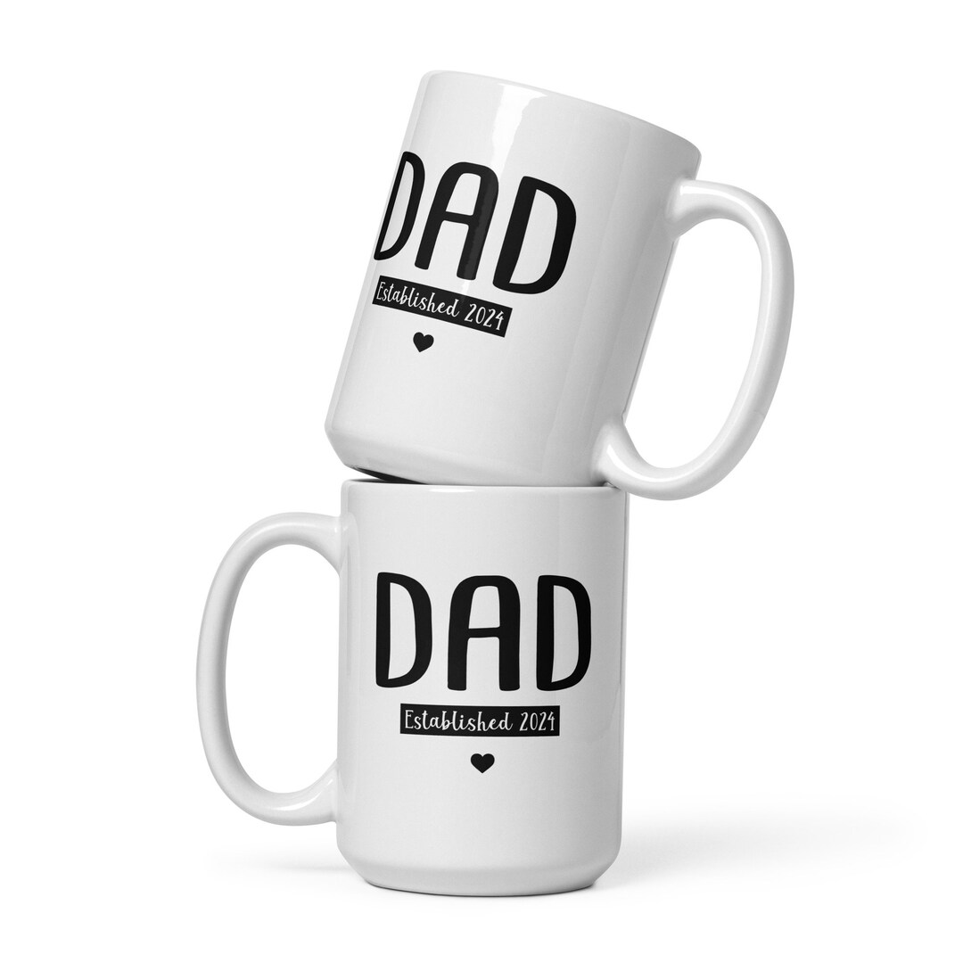 Dad Est. 2024 Cute Coffee Mug Gift for New Dad New Dad Gift Father's