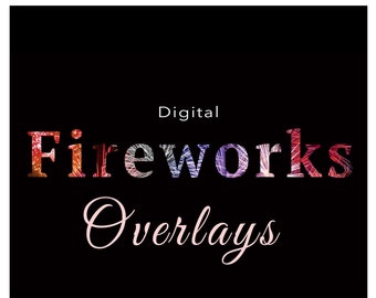 Fireworks Digital Overlays - Fireworks- für Ps & Pse oder eine andere Fotobearbeitungssoftware - Instant Download