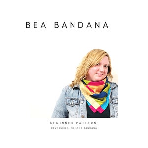 Bea Quilted Bandana Pattern, Sewing Pattern