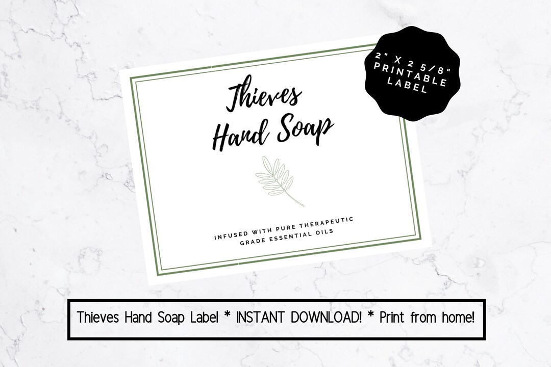PRINTABLE Thieves Hand Soap Label, Young Living Printable Soap Label ...