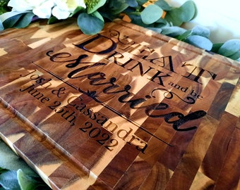 Wedding Gift - Eat, Drink, and be Married - Personalized End Grain Cutting Board - Personalized Cutting Board - Engraved Cutting Board