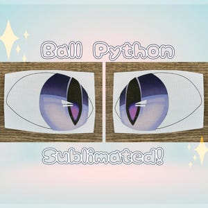Sublimated (Ball Python base) Fursuit eye Mesh