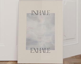 Inhale Exhale Poster, Poster Motivational Wall Art, Mindfulness Poster, Spiritual Poster, Inhale Exhale Wall Art Prints