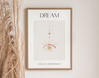 Poster Zitat Spirituell "Dream Until It's Your Reality", Spirituelle Wandkunst Drittes Auge, Digitale Poster Wohnzimmer, Poster Motivation