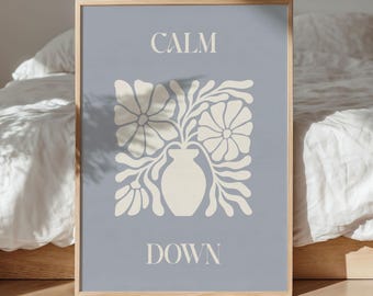 Calm Down Quotes Poster, Typography Poster, Motivational Poster, Home Office Poster, University Dorm Prints, Affirmation Poster