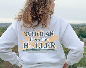 Appalachian Pride Crewneck Sweatshirt | Scholar from the Holler | Gift for Appalachia Lover Mountain Heritage Apparel