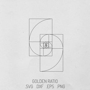 May include: A black line art graphic of the golden ratio spiral composed of nested squares and arcs. Below the geometric design, the text reads GOLDEN RATIO followed by the file formats SVG, DXF, EPS, and PNG in a clean, sans-serif font.