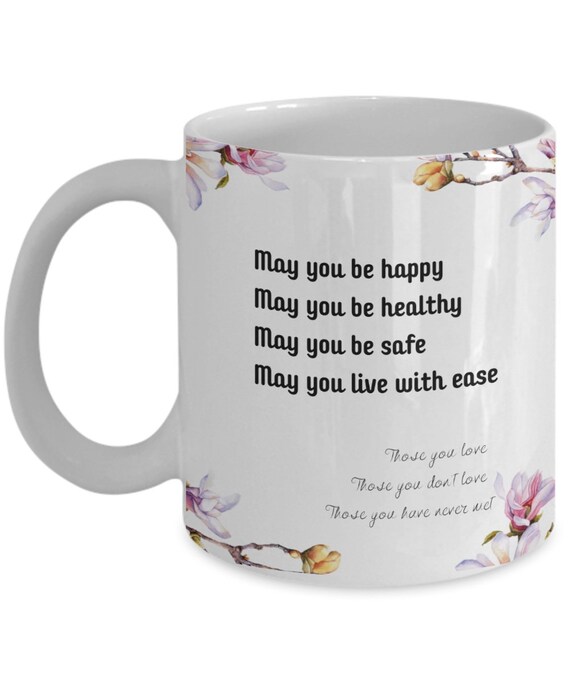 Lovingkindness Prayer Mug Meditation Mug Buddhist Mug Etsy Lovingkindness Prayer Mug Meditation Mug Buddhist Mug Etsy