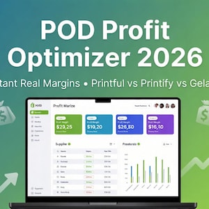 May include: A laptop screen shows the "POD Profit Optimizer 2026" software interface. It displays financial data, charts, and the phrases "Instant Real Margins" and "Printful vs Printify vs Gelato." The background is a gradient of green and blue.