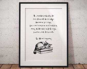 Cat Quote door Ernest Hemingway - Art Print - Hemingway Quote - Cat Lover Gift Ideas - katten zijn eerlijk - boek quote kunst - literaire kunst aan de muur