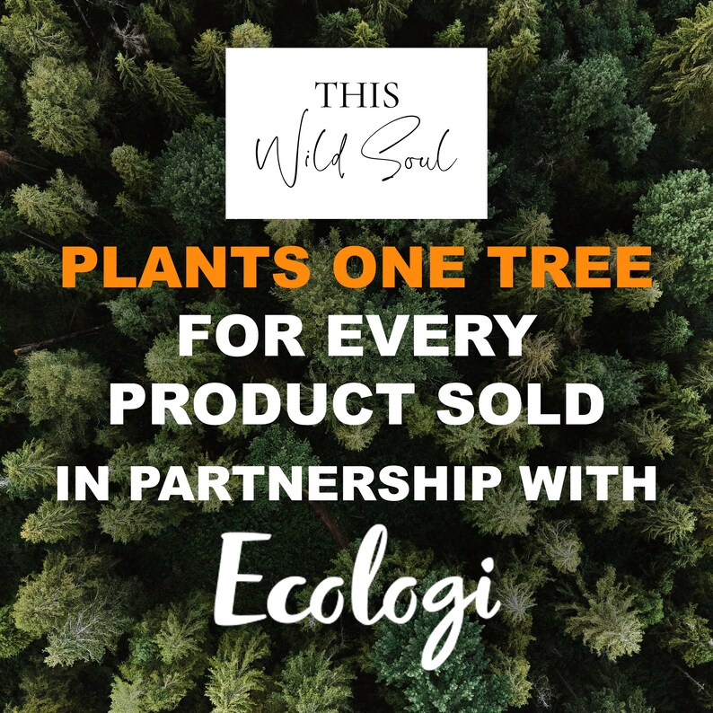 This Wild Soul plants 1 tree for every product sold in partnership with ecologi