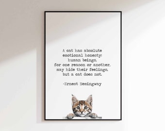 Cita de gato por Ernest Hemingway - Impresión de arte - Cita de Hemingway - Ideas de regalos para amantes de los gatos - los gatos son honestos - arte de citas de libros - arte literario de la pared