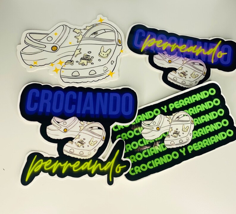 Crociando y perriando | Bad Bunny Crocs | Bad Bunny Stickers | Bad Bunny sticker | 