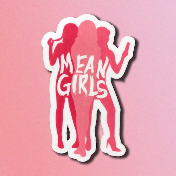 Mean Girls Sticker - Best Price in Singapore - Jan 2024