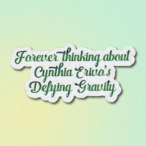 Forever Thinking About Cynthia Erivo&#39;s Defying Gravity Sparkly Sticker
