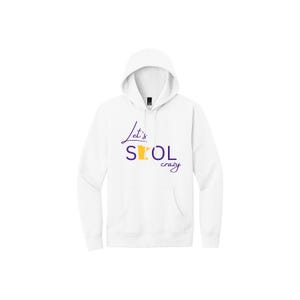 May include: White hooded sweatshirt with a front pocket and drawstring. The design features the text "Let's SKOL crazy" in purple script and a yellow and purple outline of the state of Minnesota.